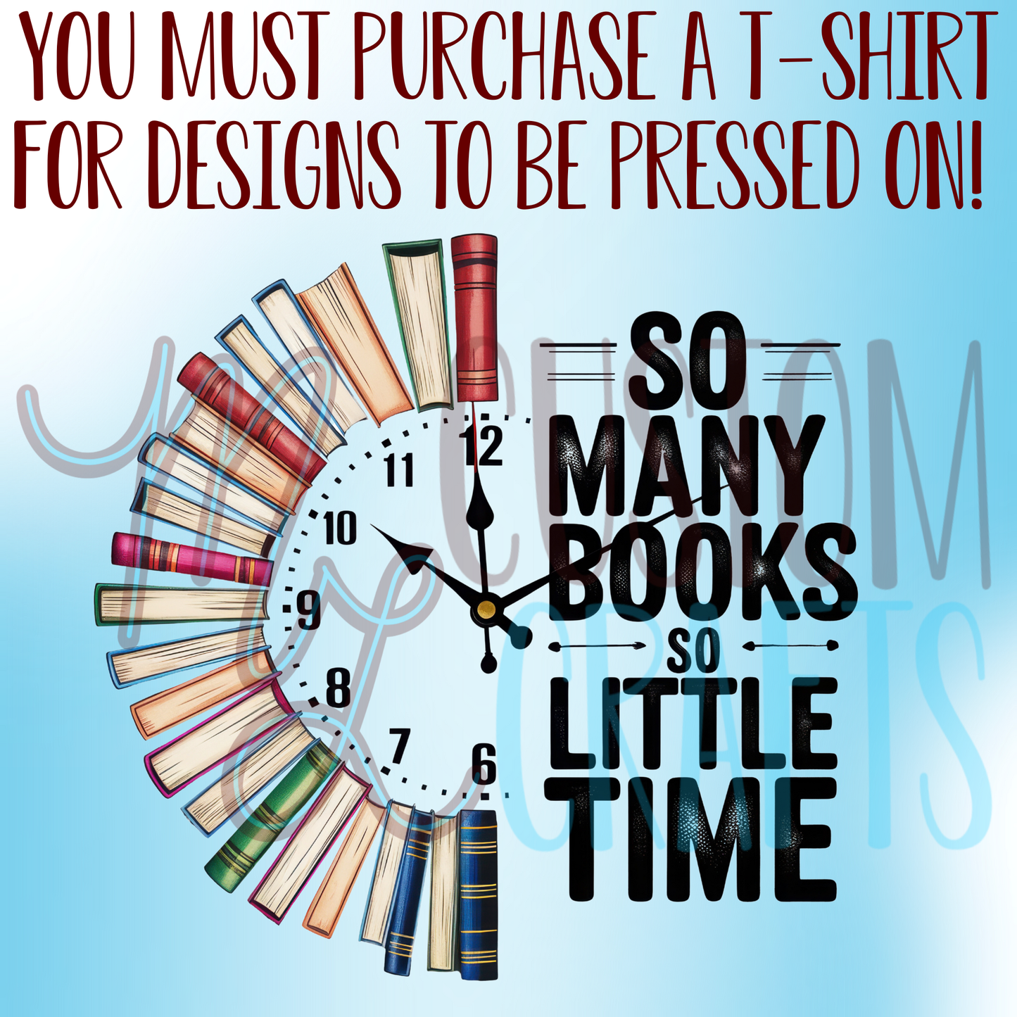 So Many Books Shirt Design
