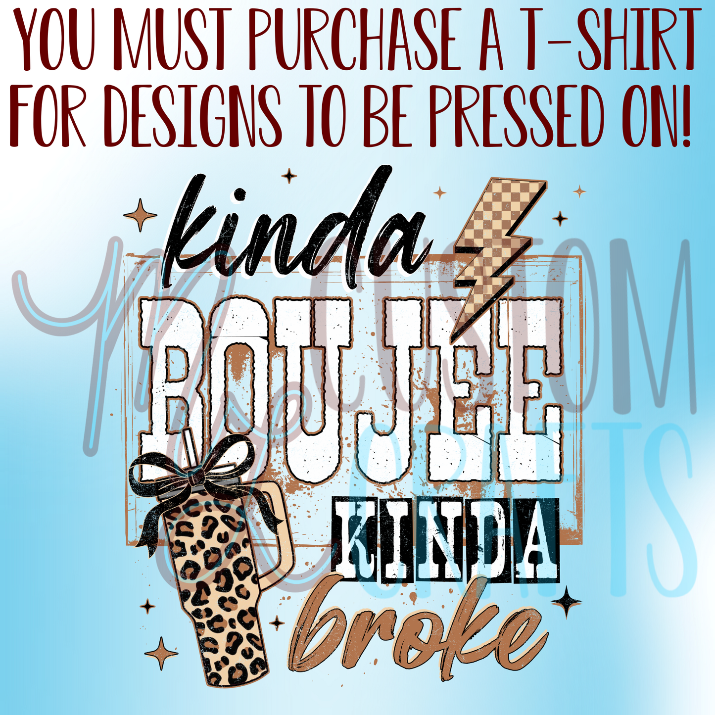 Boujee Broke Shirt Design