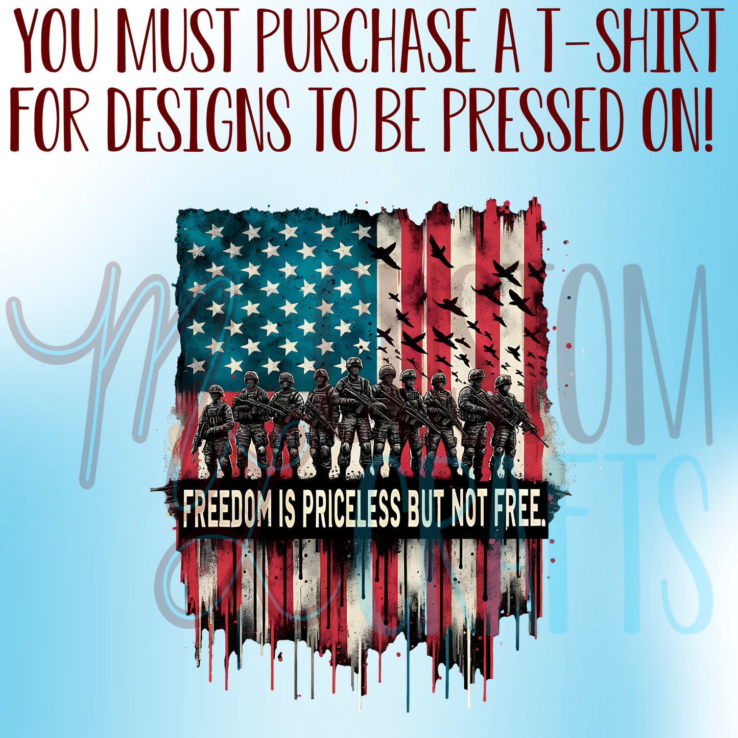 Freedom is Priceless But Not Free Shirt Design