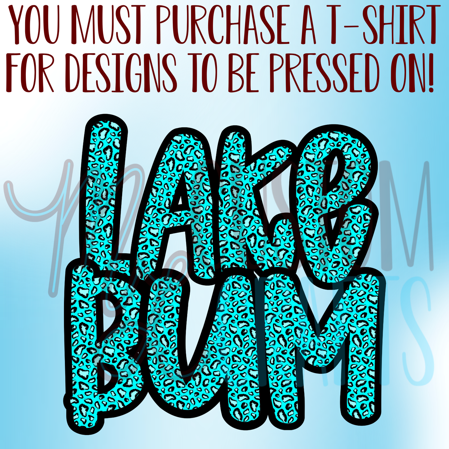 Lake Bum Shirt Design