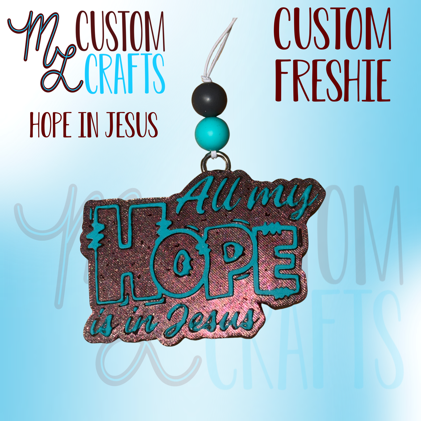 Hope in Jesus Freshie