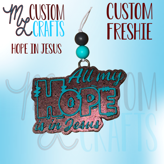 Hope in Jesus Freshie