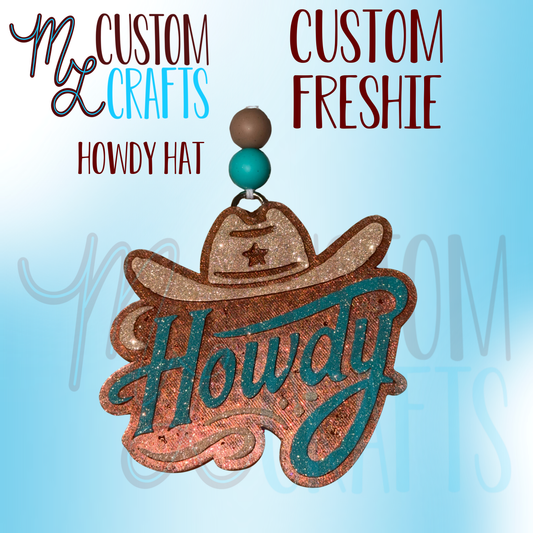 Howdy Hat Freshie