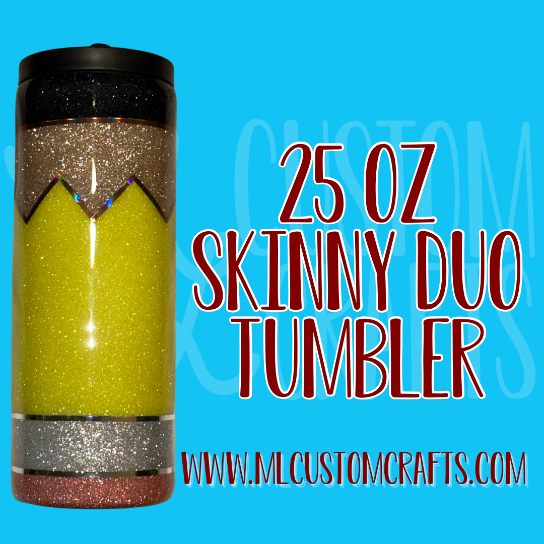 25oz Skinny Duo