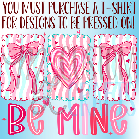 Be Mine Shirt Design