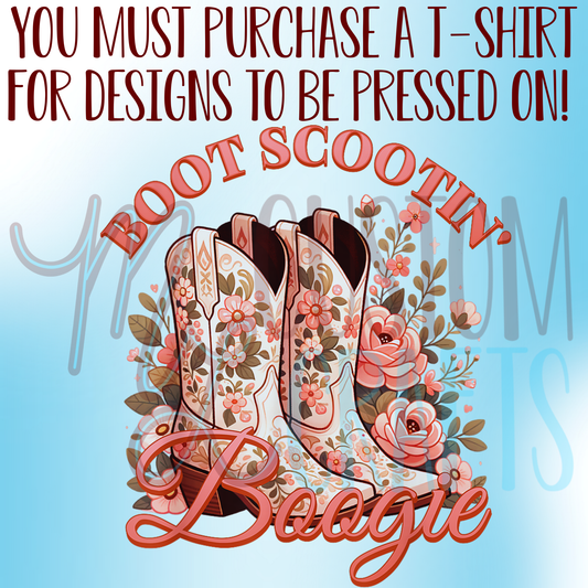 Boot Scootin Boogie Shirt Design