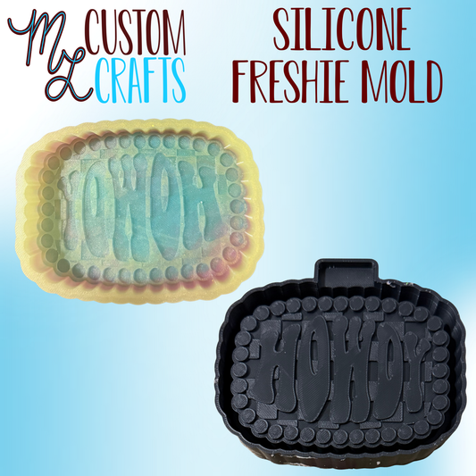 Howdy Freshie Mold