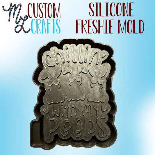 Chillin with My Peeps Freshie Mold