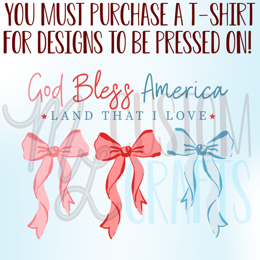 God Bless America Bows Shirt Design