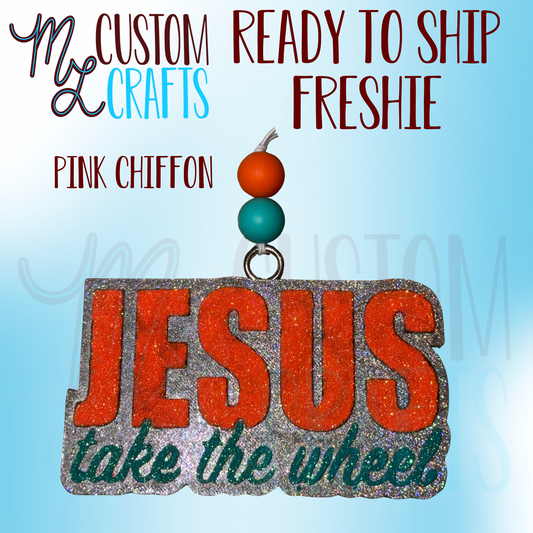 Pink Chiffon- Jesus Take the Wheel Freshie RTS