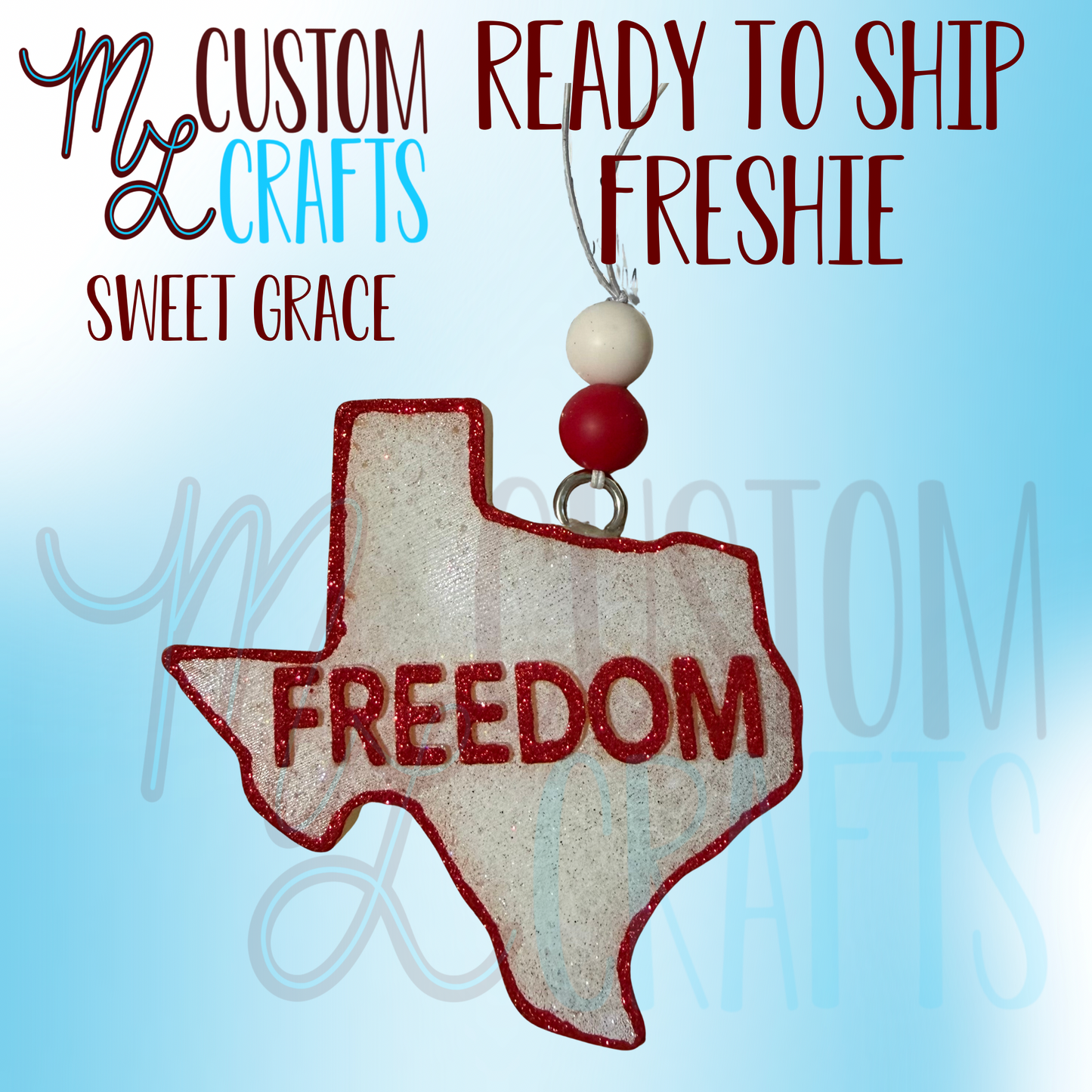 Sweet Grace- Texas Freedom Freshie RTS