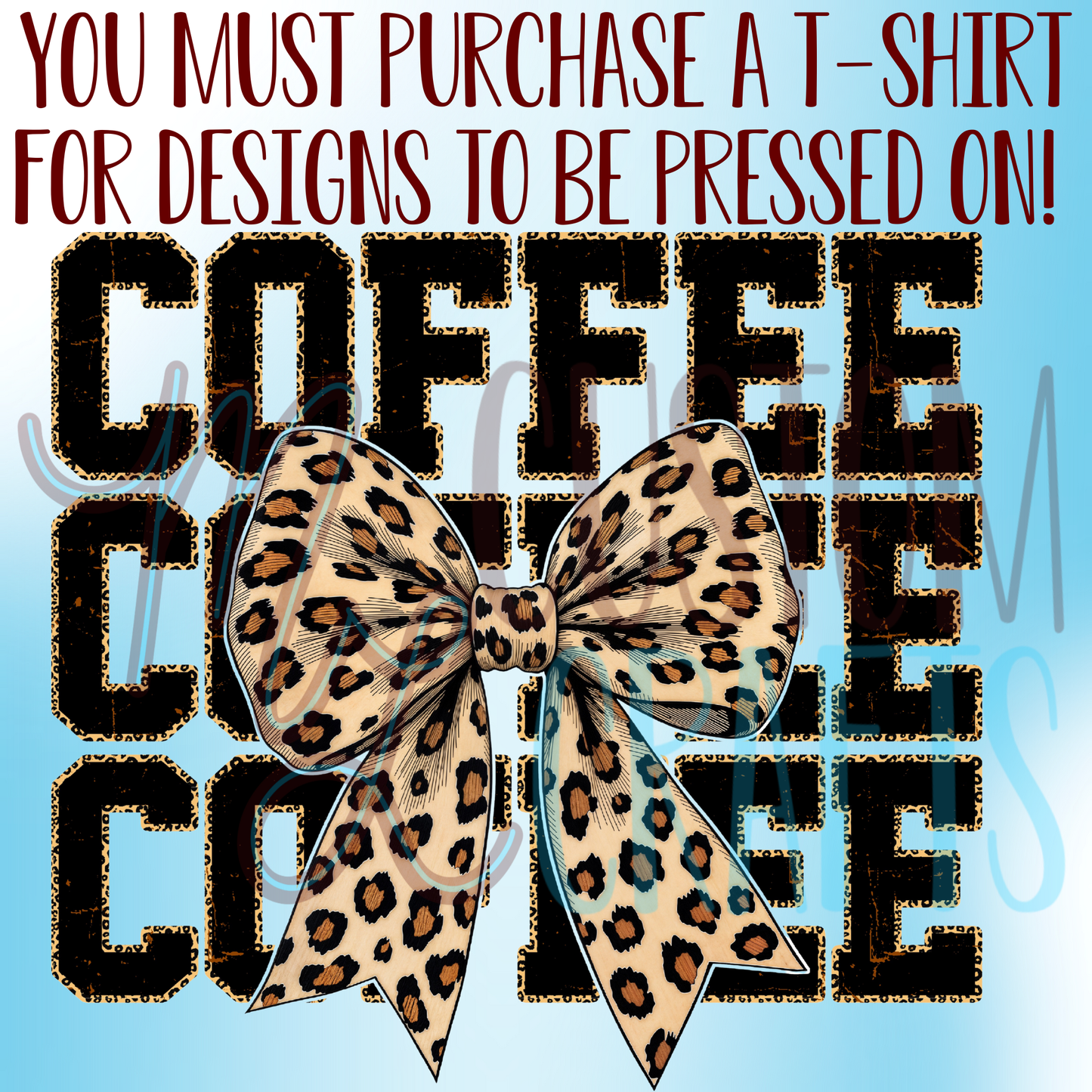 Coffee with Leopard Bow Shirt Design