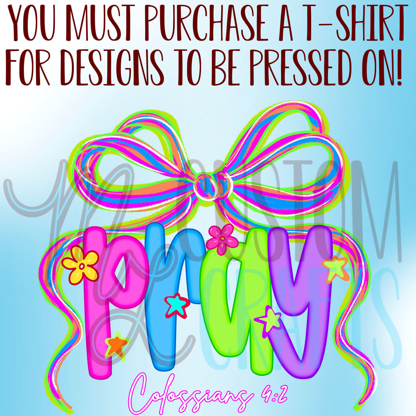 Pray Bright Shirt Design