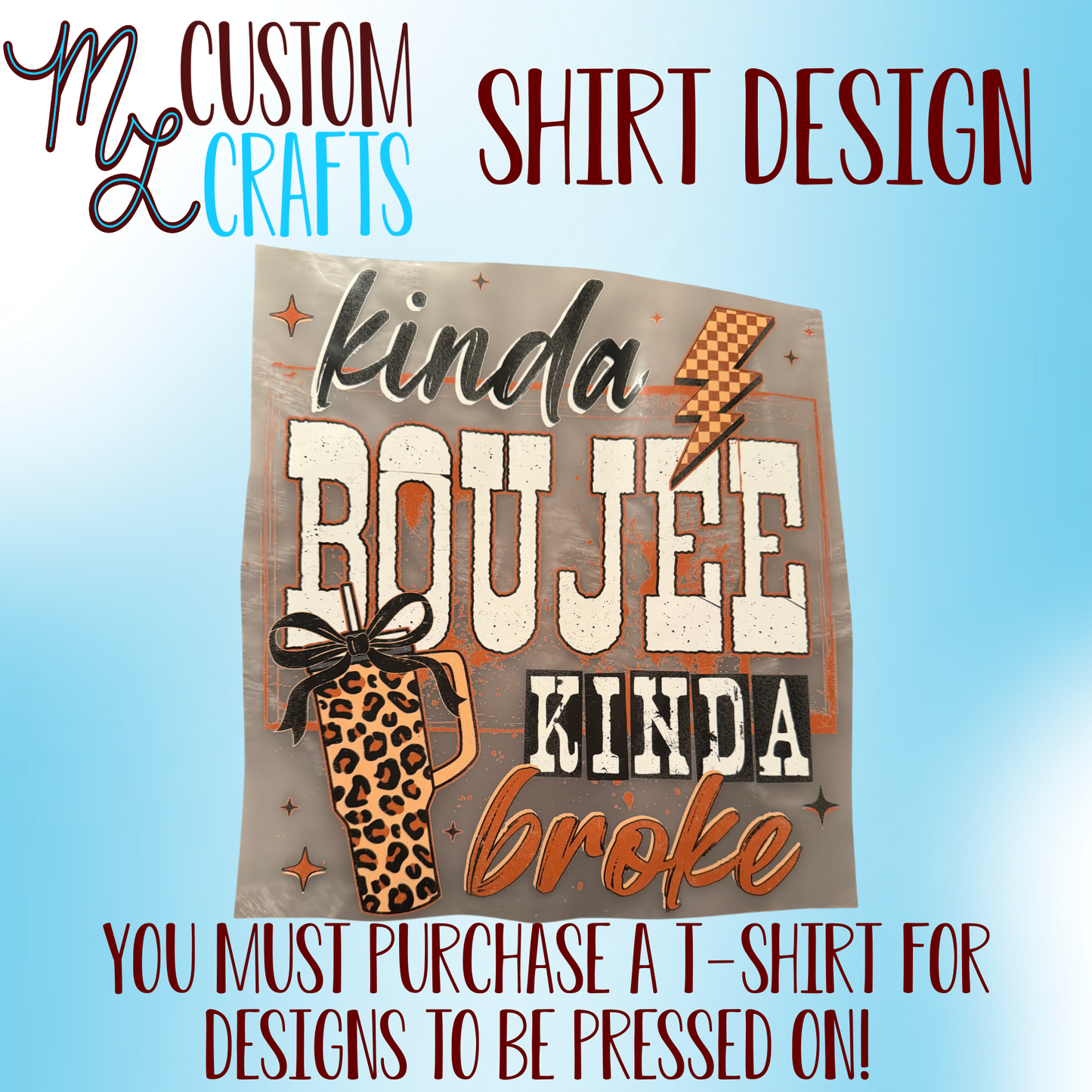 Boujee Broke Shirt Design