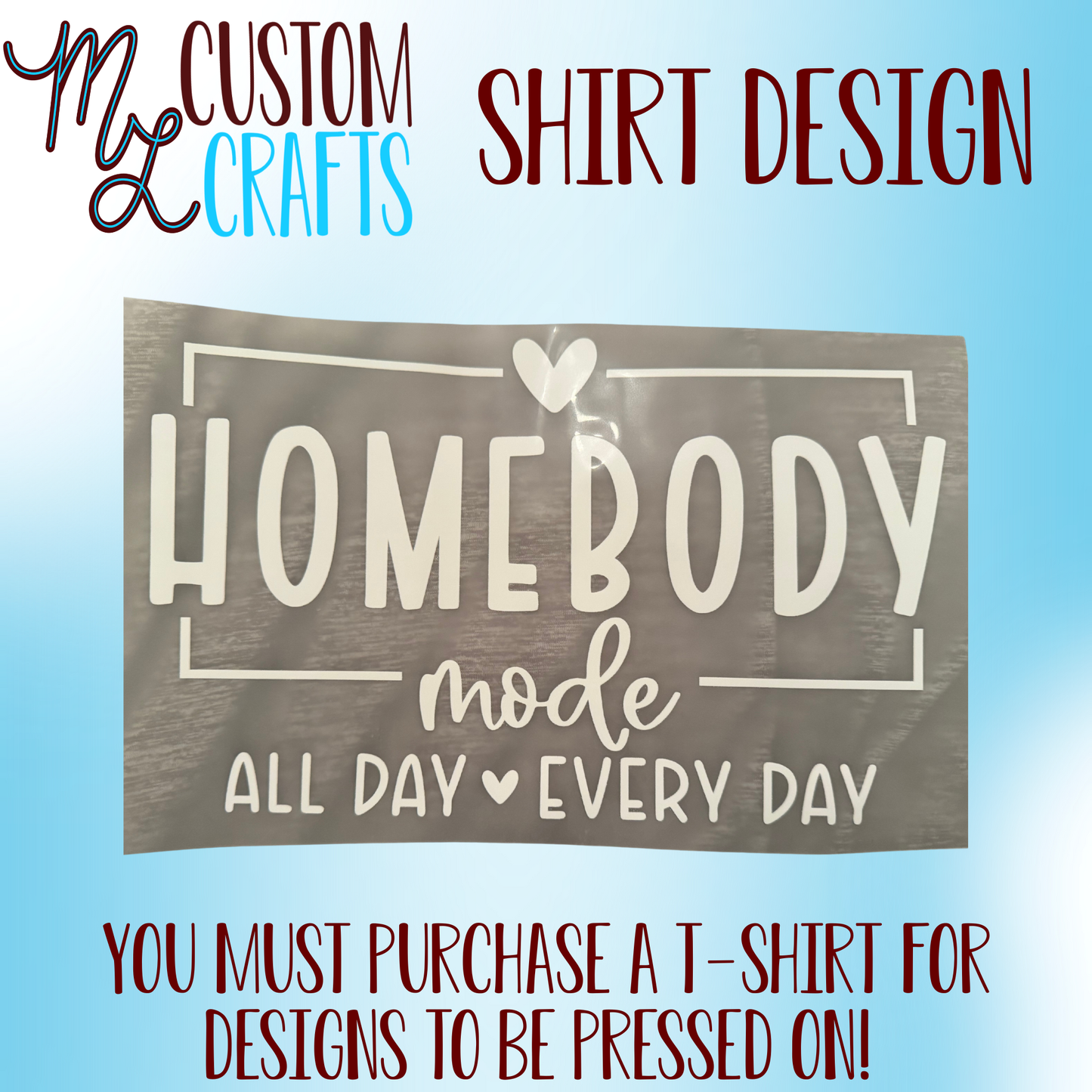 Homebody Shirt Design