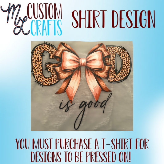 God is Good Shirt Design