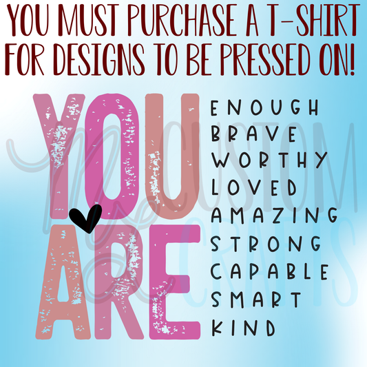 You Are Youth Shirt Design