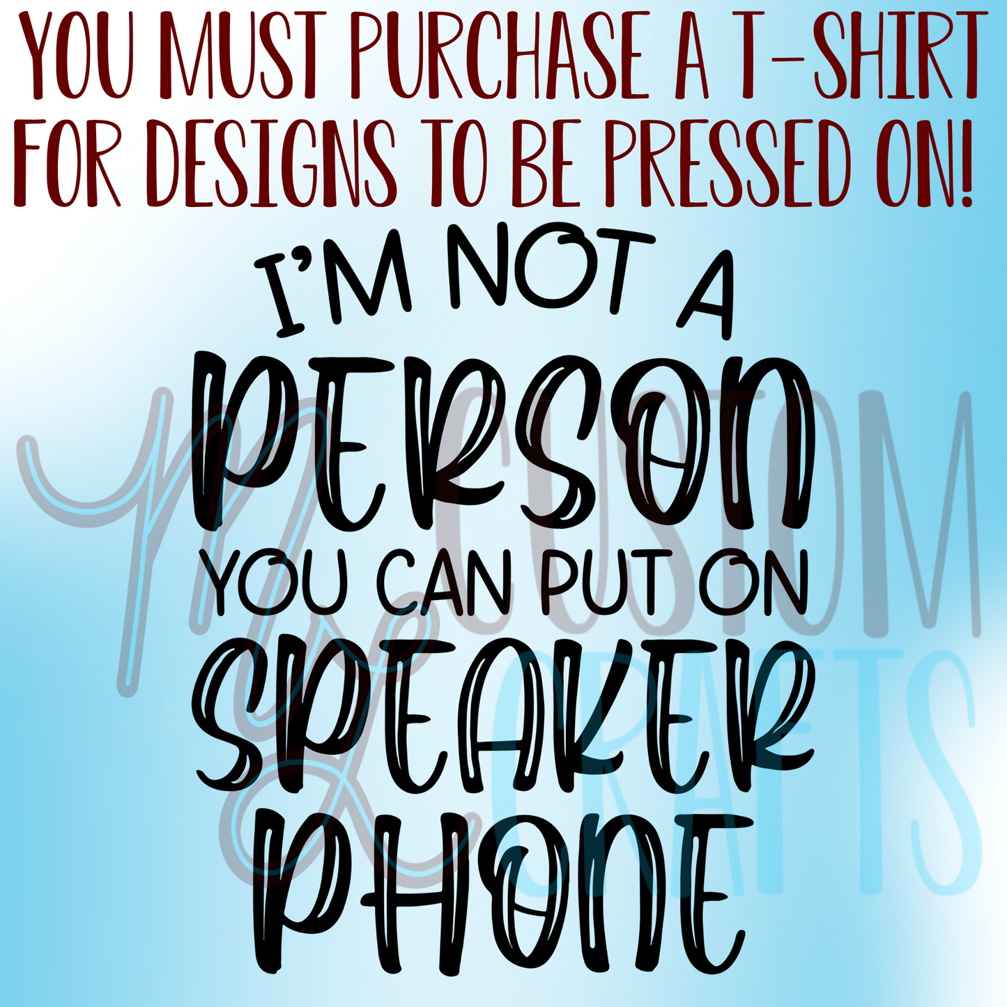 Not a Person Speaker Phone Shirt Design